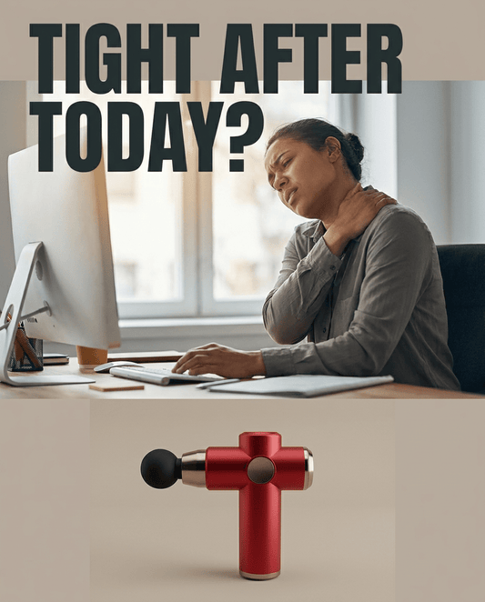 Woman with hand on tense neck at a desk, text overlay "Tight after today?" above a red massage gun